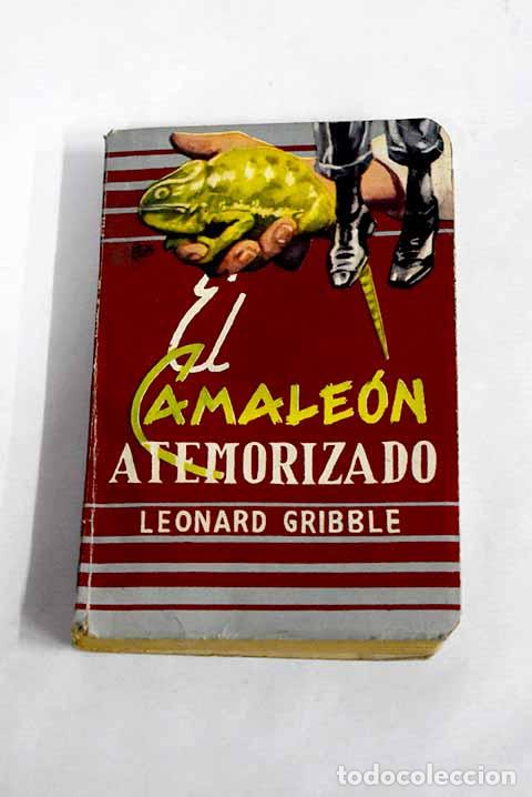 Libros: El camale&oacute;n atemorizado.- Gribble, Leonard - Foto 1
