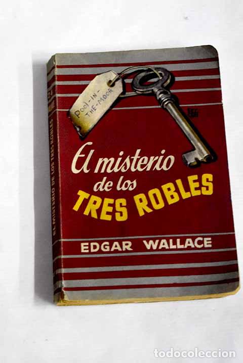 Libros: El misterio de los tres robles.- Wallace, Edgar - Foto 1