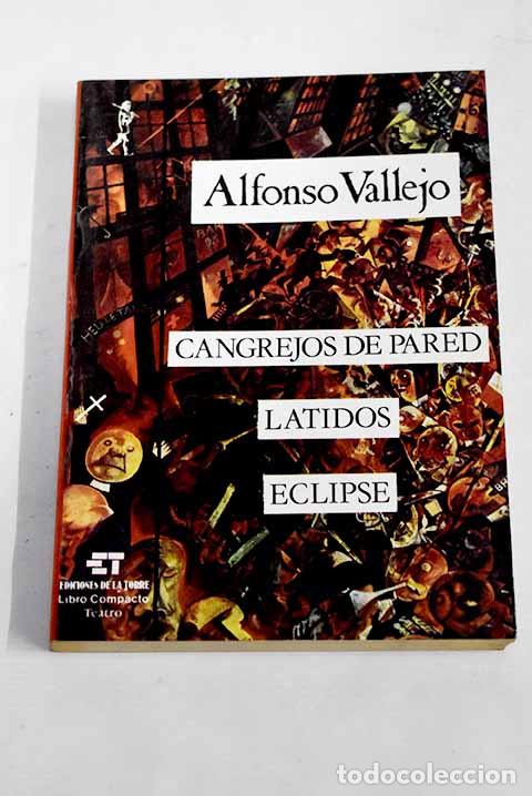 Libros: Cangrejos de pared: Latidos ; Eclipse.- Vallejo, Alfonso - Foto 1
