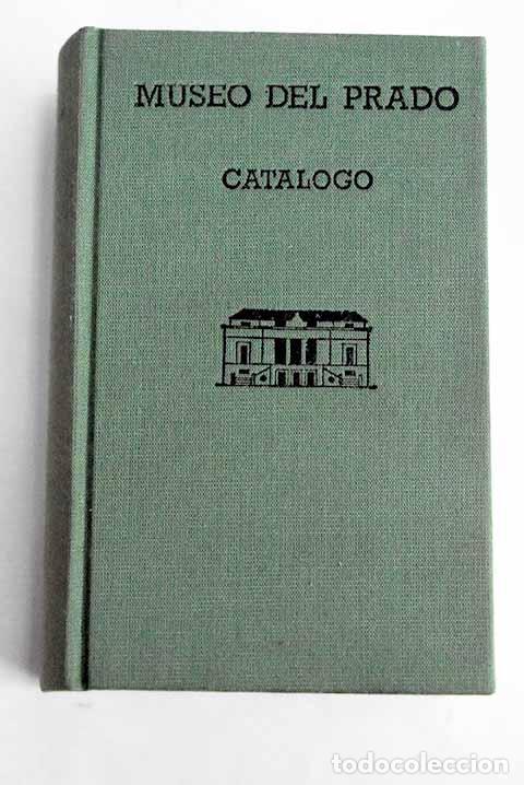 Libros: Museo del Prado: cat&aacute;logo - Foto 1