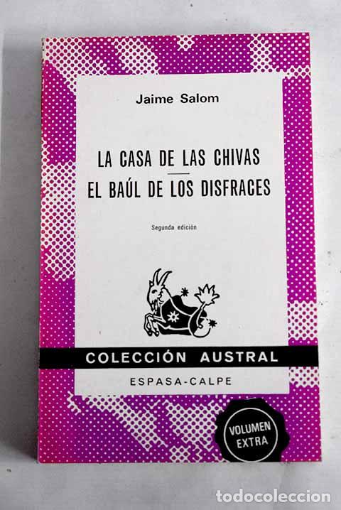 Libros: La casa de las chivas ; El ba&uacute;l de los disfraces.- Salom, Jaime - Foto 1