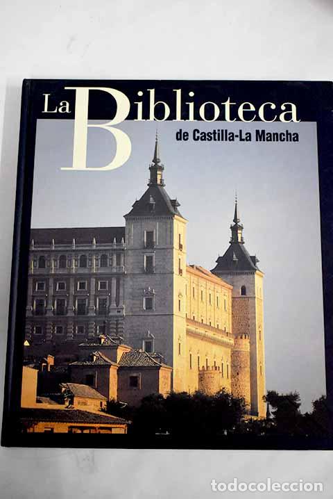 Libros: La Biblioteca de Castilla-La Mancha - Foto 1