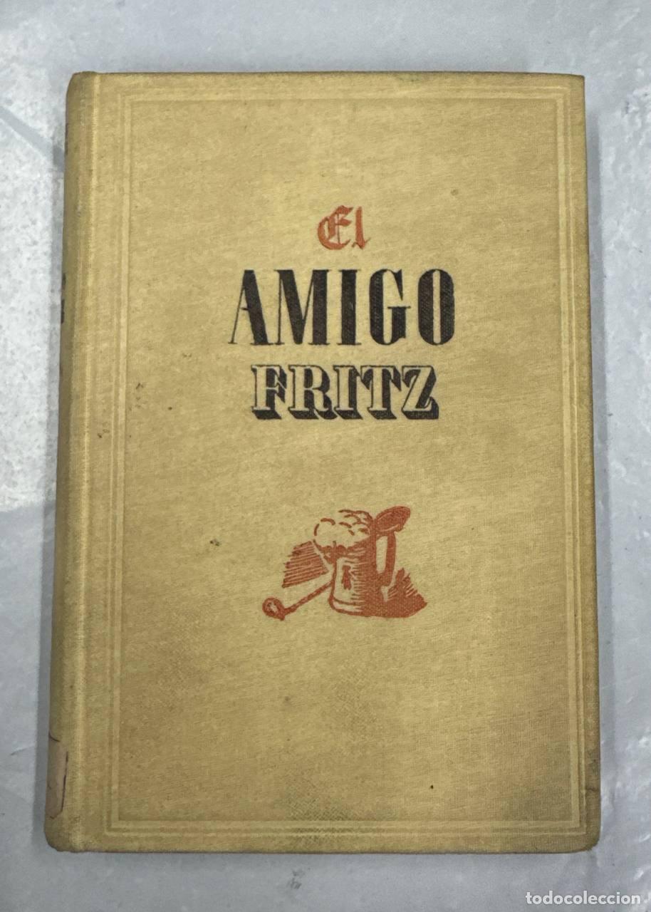 Libros: EL AMIGO FRITZ - Erckmann-Chatrian. - Foto 1