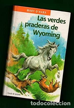 Libros: Las Verdes Praderas de Wyoming