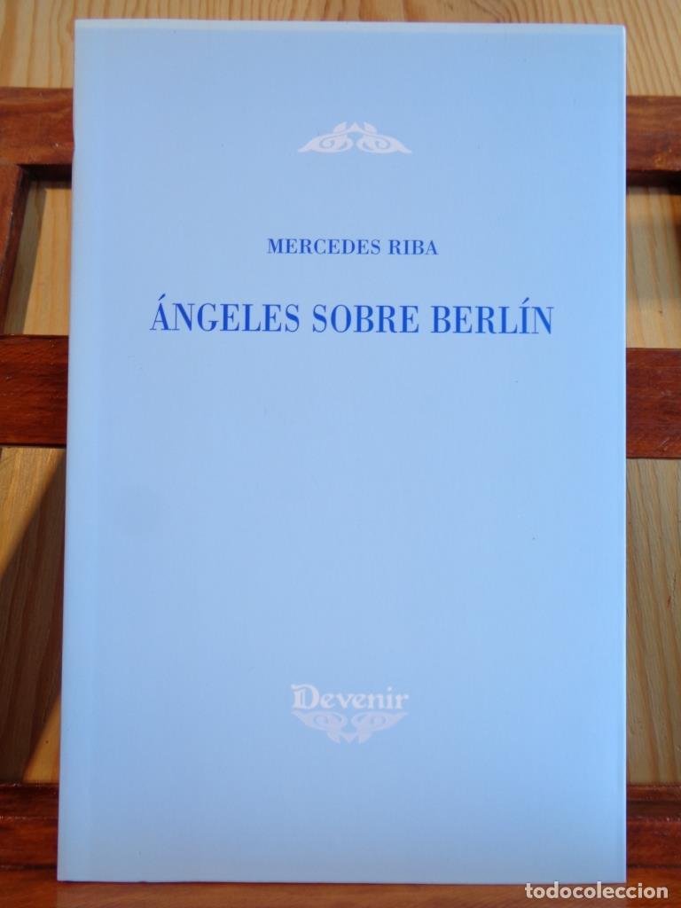 Libros: &Aacute;NGELES SOBRE BERL&Iacute;N - MERCEDES RIBA