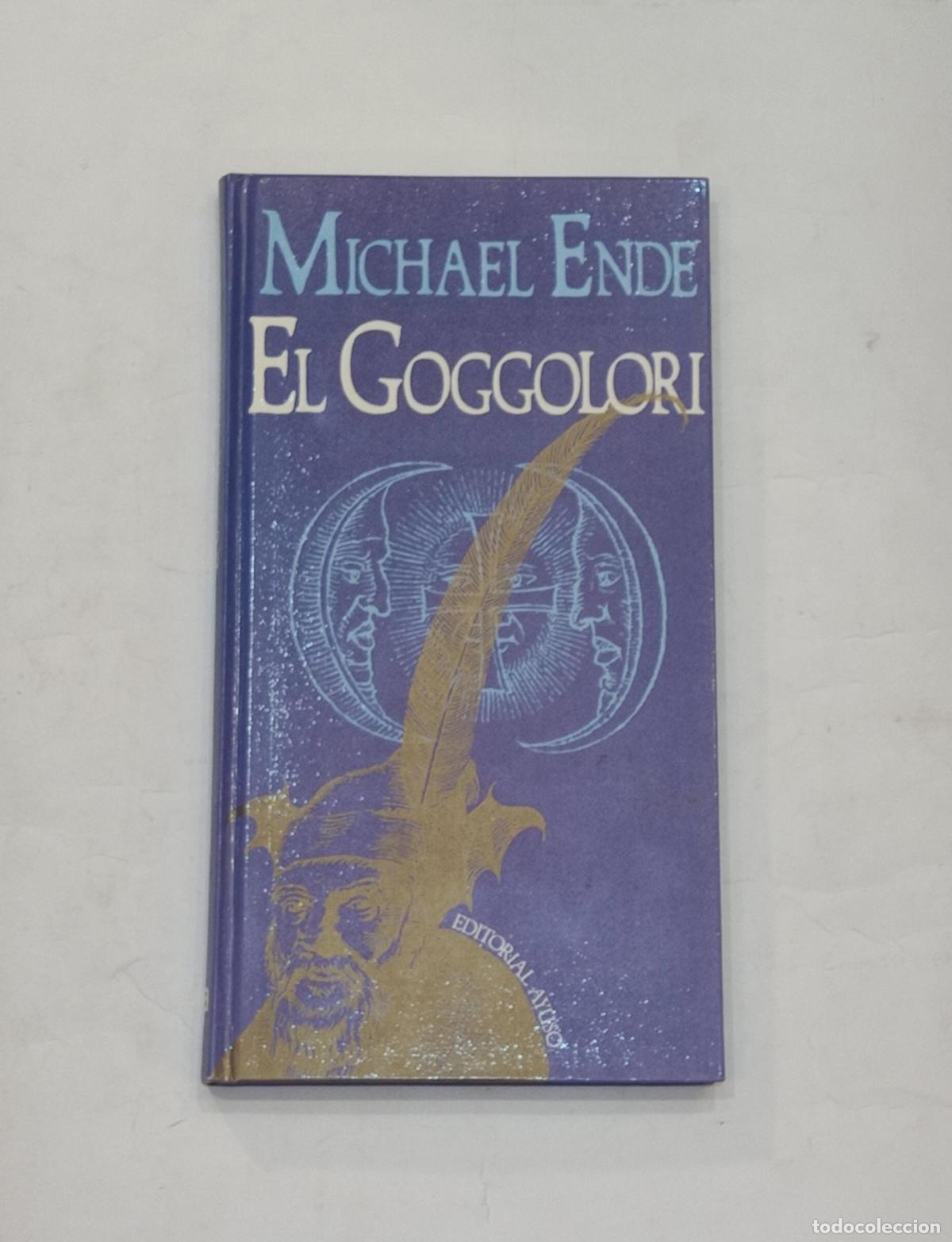 Libros: ENDE, Michael. - El Goggolori. - Foto 1