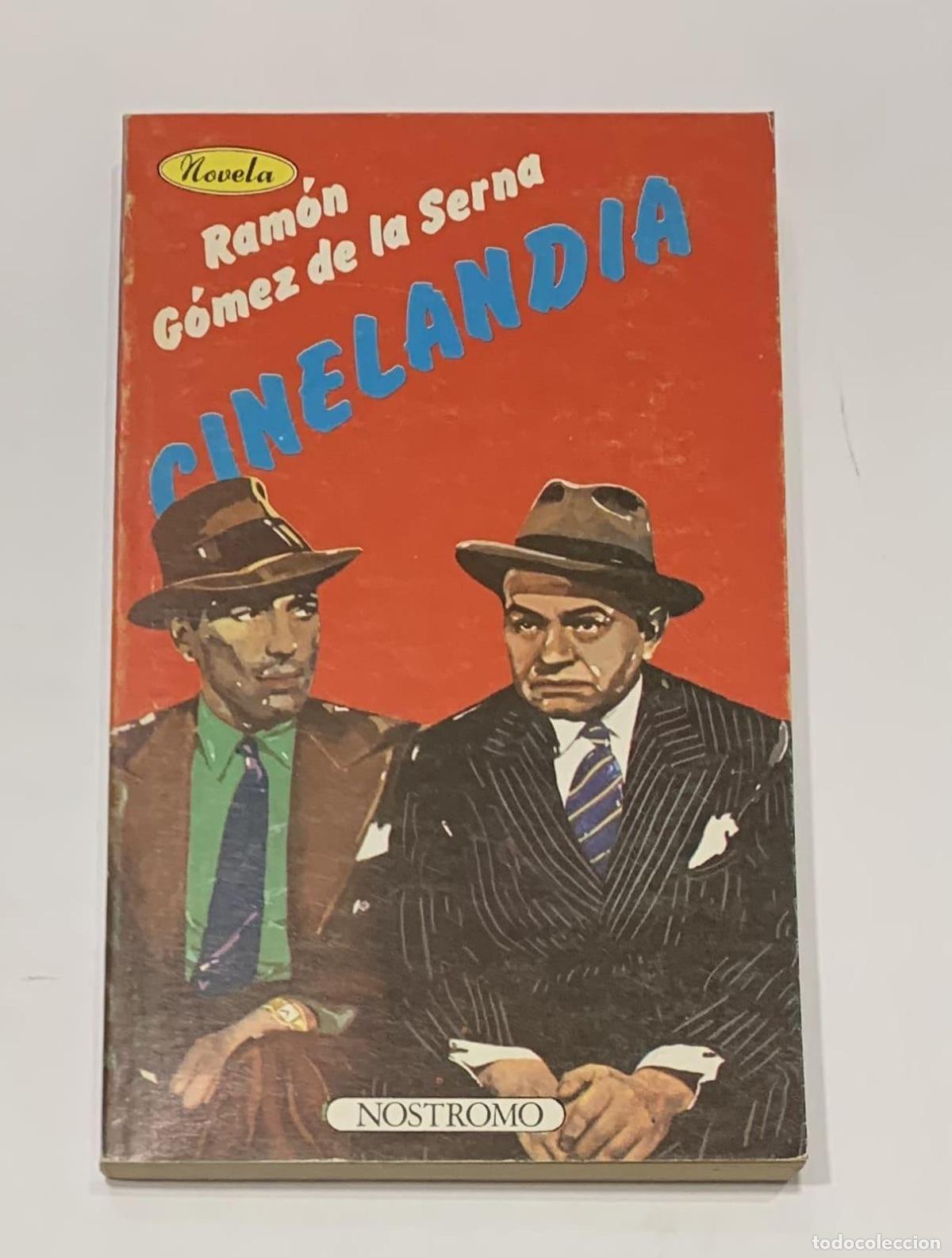 Libros: G&Oacute;MEZ DE LA SERNA, Ram&oacute;n. - Cinelandia. - Foto 1