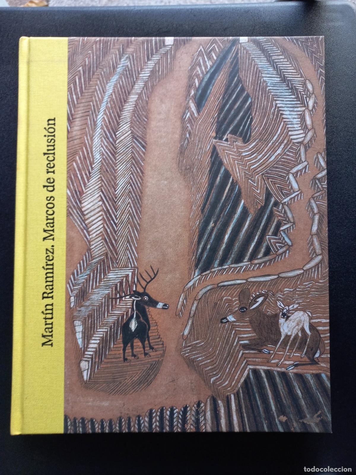 Libros: Lynne Cooke, ed. - Mart&iacute;n Ram&iacute;rez. Marcos de reclusi&oacute;n - Foto 1
