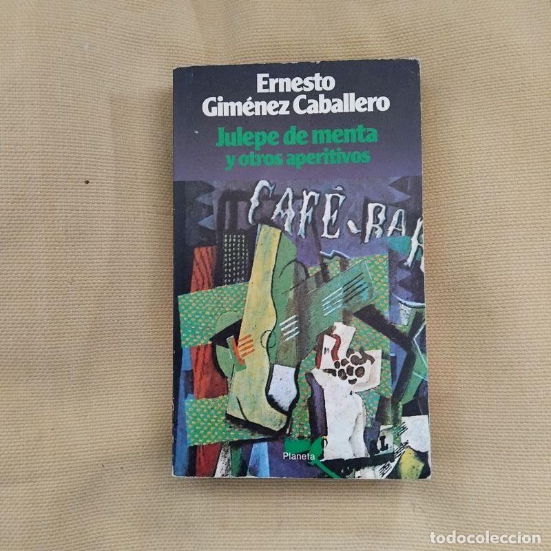 Libros: Julepe de menta y otros aperitivos - Ernesto Gim&eacute;nez Caballero - Foto 1