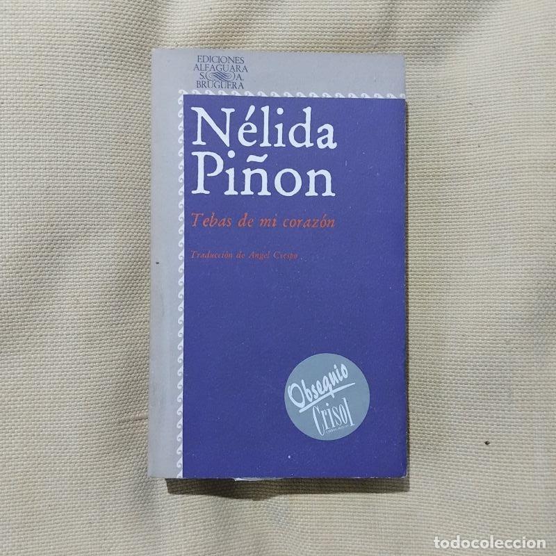 Libros: Tebas de mi coraz&oacute;n - N&eacute;lida Pi&ntilde;&oacute;n - Foto 1