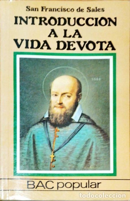 Libros: Introducci&oacute;n a la vida devota - SAN FRANCISCO DE SALES - Foto 1