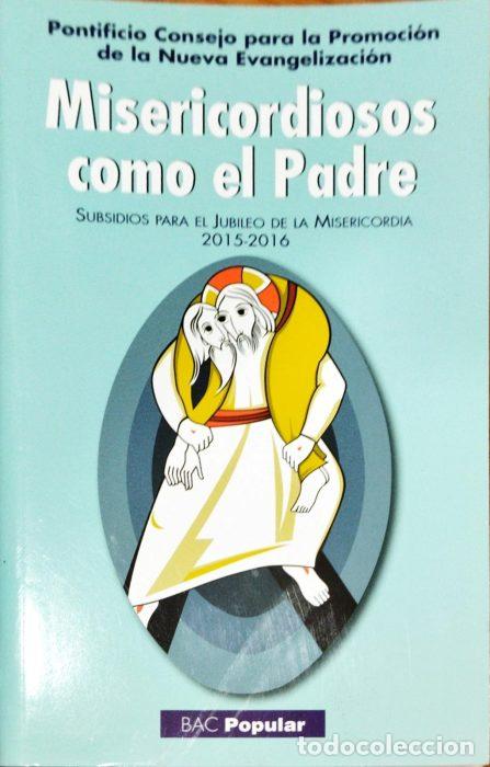 Libros: Misericordiosos como El Padre - VVAA - Foto 1