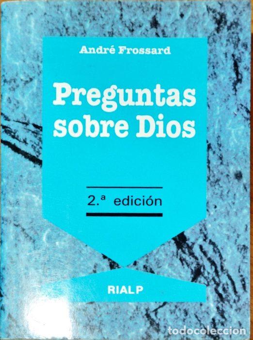 Libros: Preguntas sobre Dios - FROSSARD, ANDR&Eacute; - Foto 1