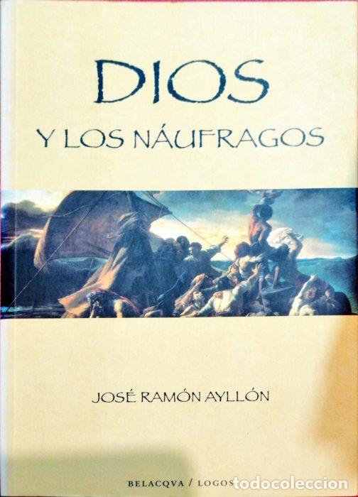 Libros: Dios y los n&aacute;ufragos - AYLL&Oacute;N. JOSE RAM&Oacute;N - Foto 1