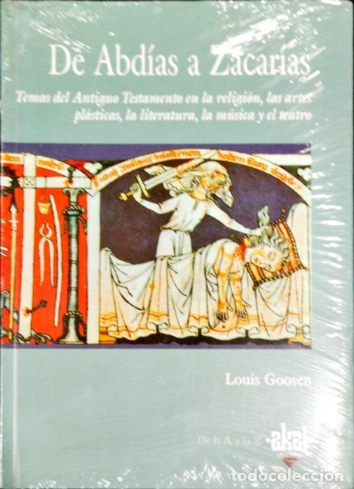 Libri di seconda mano: De Abd&iacute;as a Zacar&iacute;as. Temas del antiguo testamento en la religi&oacute;n, las artes pl&aacute;sticas, la literatur