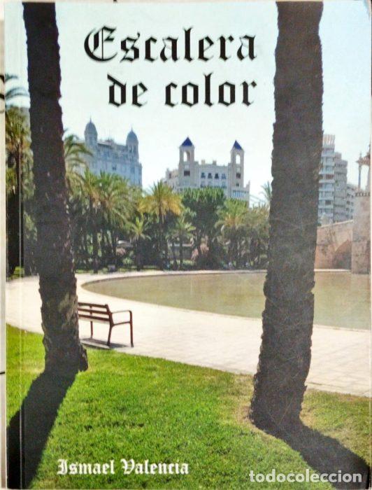 Libros: Escalera de color - VALENCIA CA&Ntilde;AS, ISMAEL - Foto 1