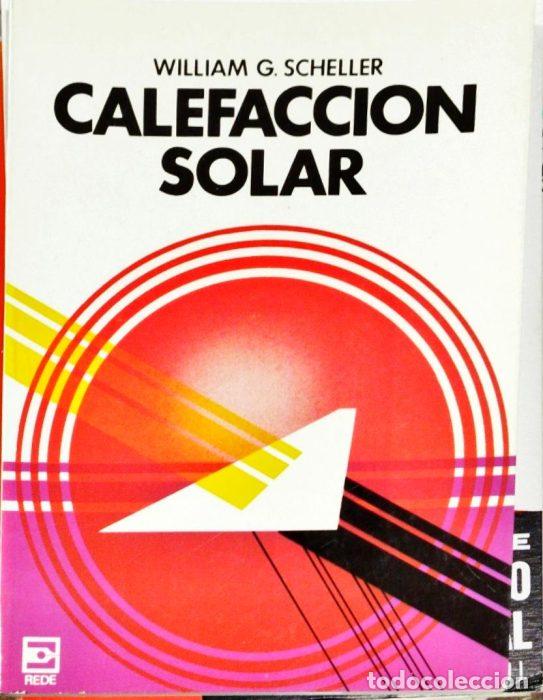 Libros: Calefacci&oacute;n solar - SCHELLER, WILLIAM G. - Foto 1