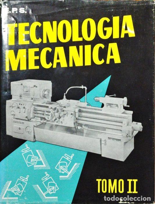 Libros: Tecnolog&iacute;a mec&aacute;nica Tomo II - VVAA - Foto 1