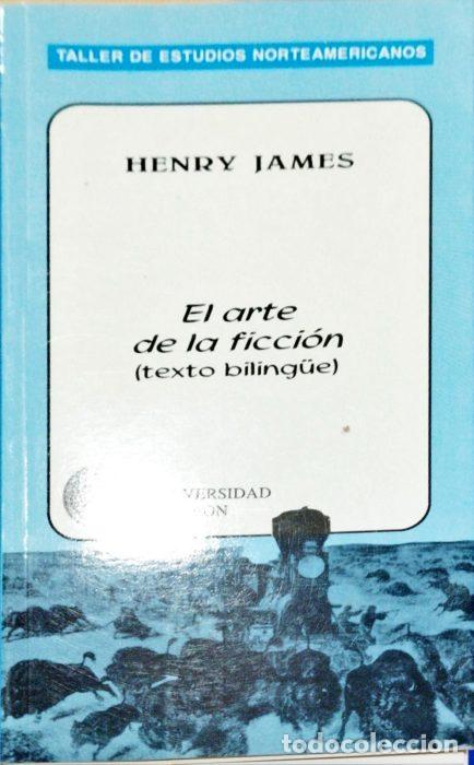 Libros: El arte de la ficci&oacute;n(texto biling&uuml;e) - HENRY JAMES - Foto 1