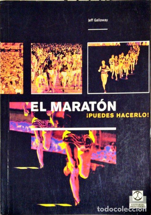 Libros: El marat&oacute;n &iexcl;Puedes hacerlo&iexcl; - GALLOWAY, JEFF - Foto 1