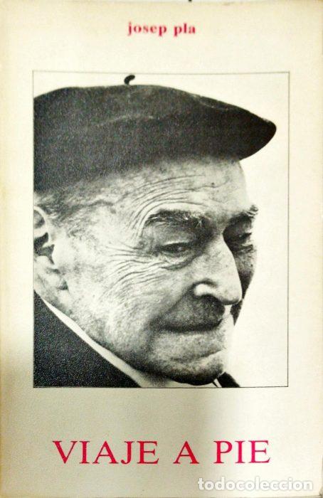 Libros: Viaje a pie - PLA, JOSEP - Foto 1