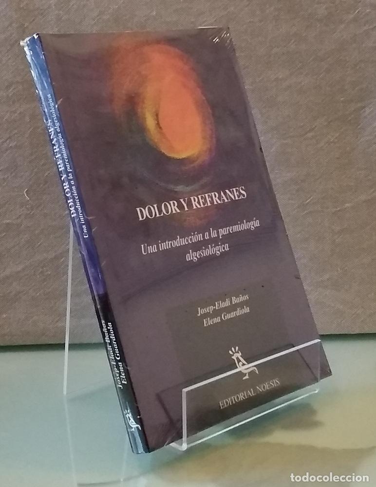 Livros em segunda m&atilde;o: Dolores y refranes (NUEVO). Una introducci&oacute;n a la paremiolog&iacute;a algesiol&oacute;gica - Josep-Eladi Ba&ntilde;os y E