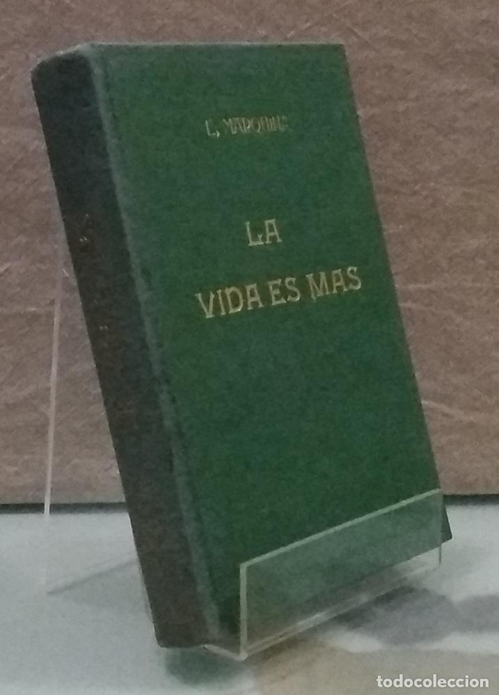Libros: La vida es m&aacute;s - Eduardo Marquina - Foto 1