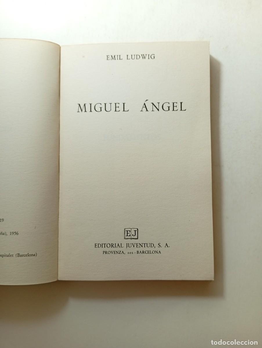 Libros: MIGUEL ANGEL - EMIL LUDWIG - EDITORIAL JUVENTUD - Foto 3