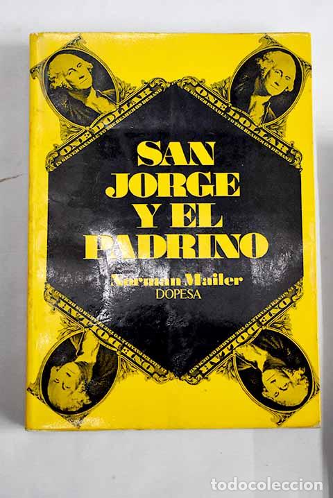 Libros: San Jorge y el padrino.- Mailer, Norman - Foto 1