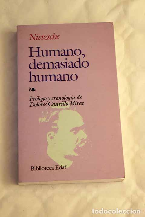 Libros: Humano, demasiado humano.- Nietzsche, Friedrich - Foto 1