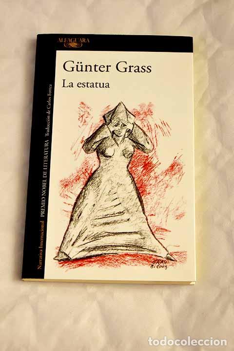 Libros: La estatua: una leyenda.- Grass, Gunter - Foto 1