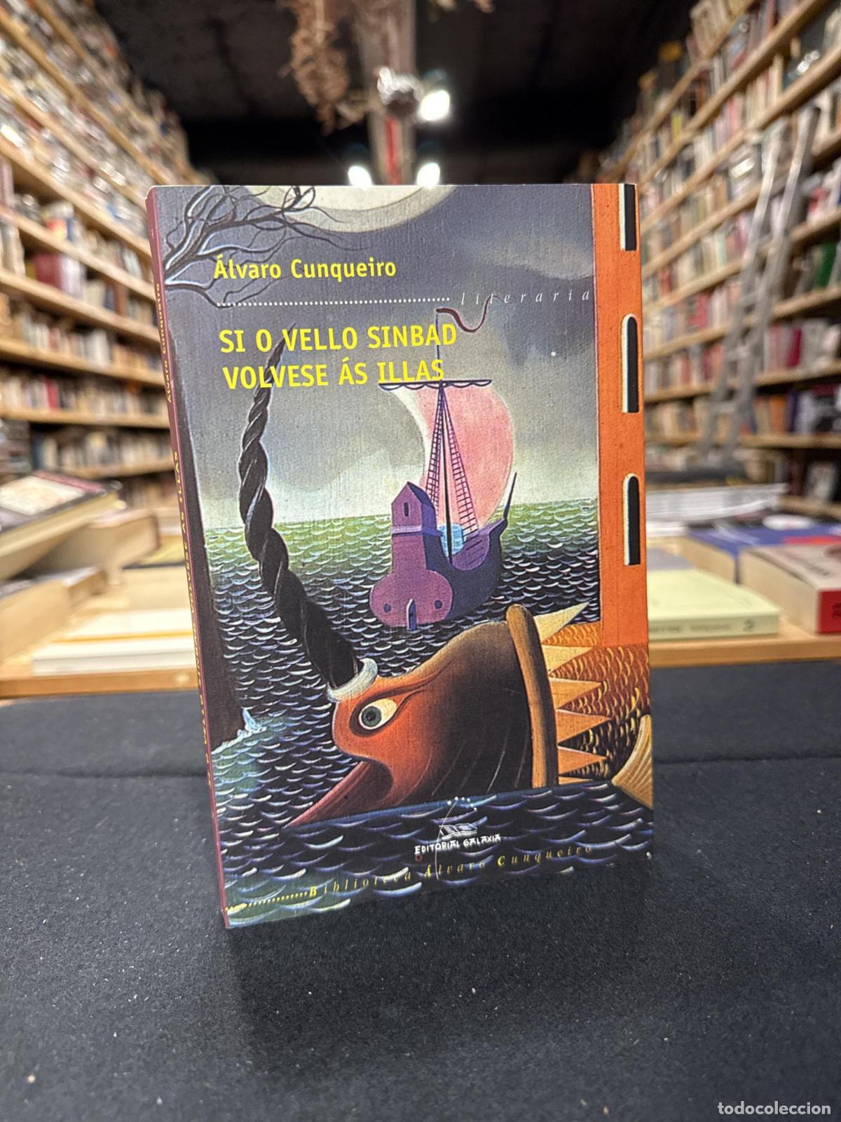 Libros: Se o vello Sinbad volvese &aacute;s illas - &Aacute;lvaro Cunqueiro - Foto 1