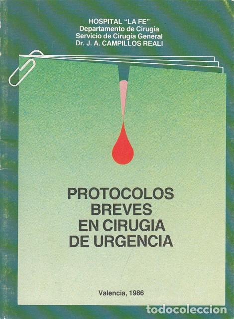 Libros: PROTOCOLOS BREVES EN CIRUJ&Iacute;A DE URGENCIA - CAMPILLOS REALI, J. A. - Foto 1