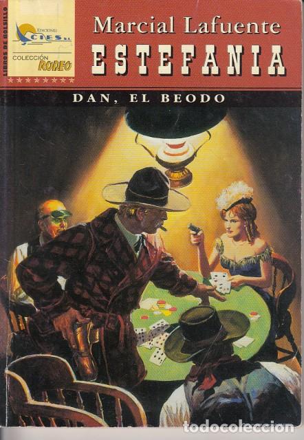 Libros: DAN, EL BEODO - MARCIAL LAFUENTE, ESTEFAN&Iacute;A - Foto 1