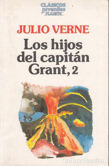 Libros: LOS HIJOS DEL CAPITAN GRANT 2 - VERNE, JULIO
