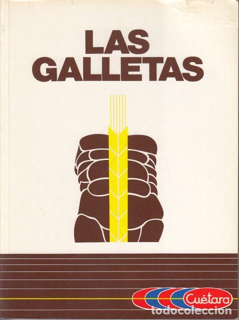 Libros: LAS GALLETAS - CU&Eacute;TARA (EDITA) - Foto 1