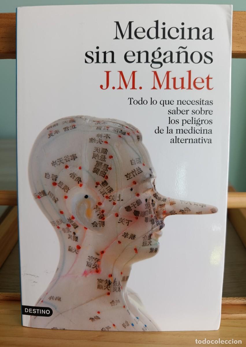 Libros: MEDICINA SIN ENGA&Ntilde;OS - MULET, J M - Foto 1