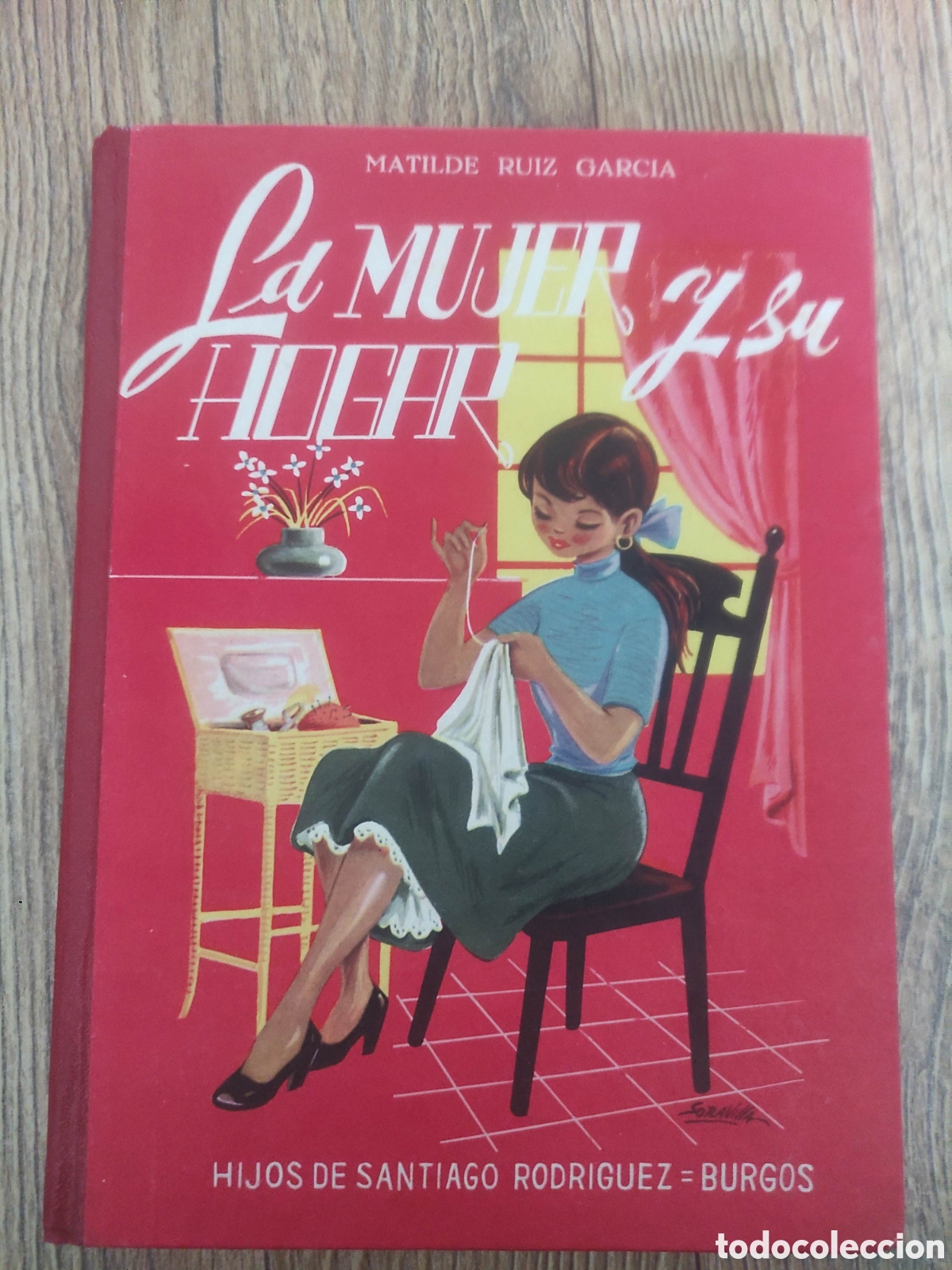 Libros: La mujer y su hogar de Matilde Ruiz Garc&iacute;a - Foto 1