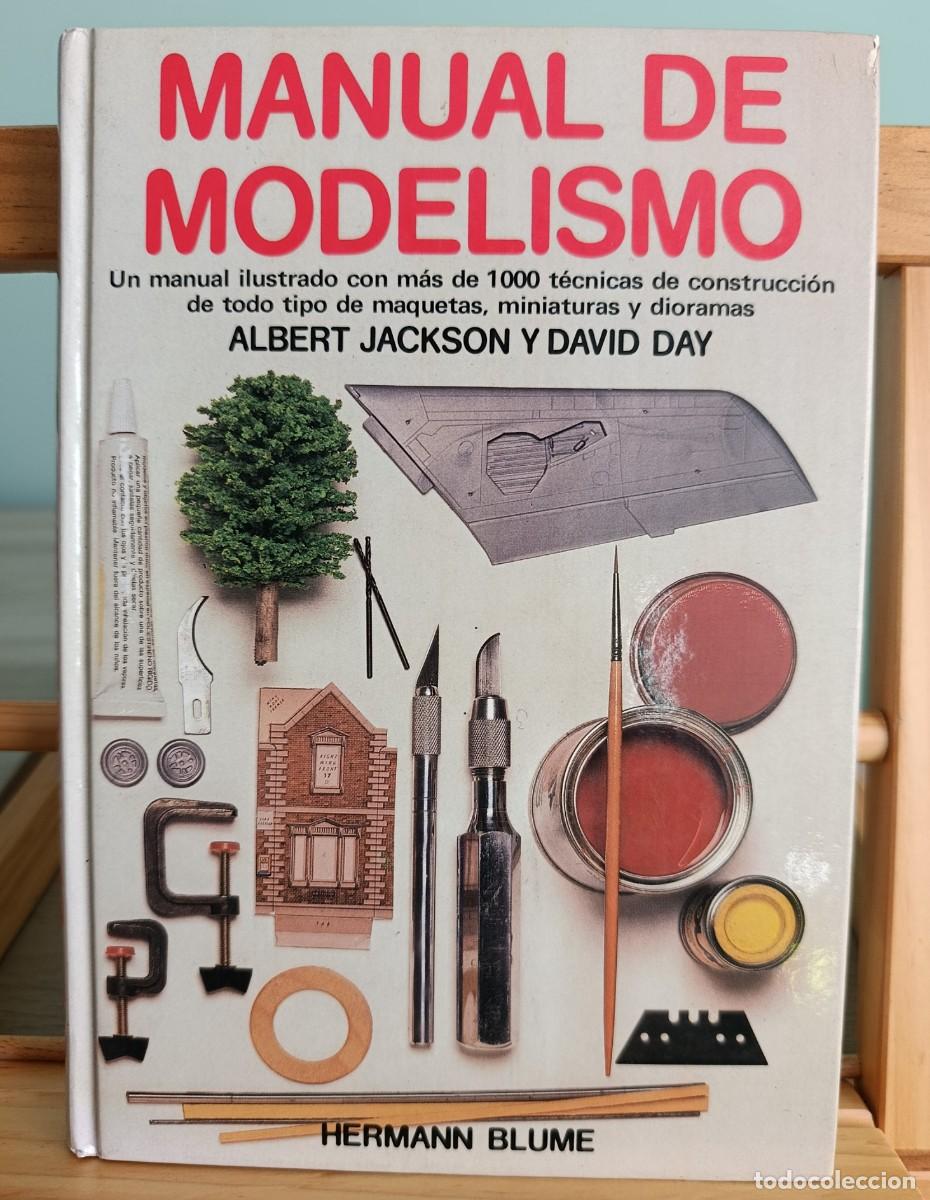 Libros: MANUAL DE MODELISMO. ALBERT JACKSON Y DAVID DAY - Foto 1