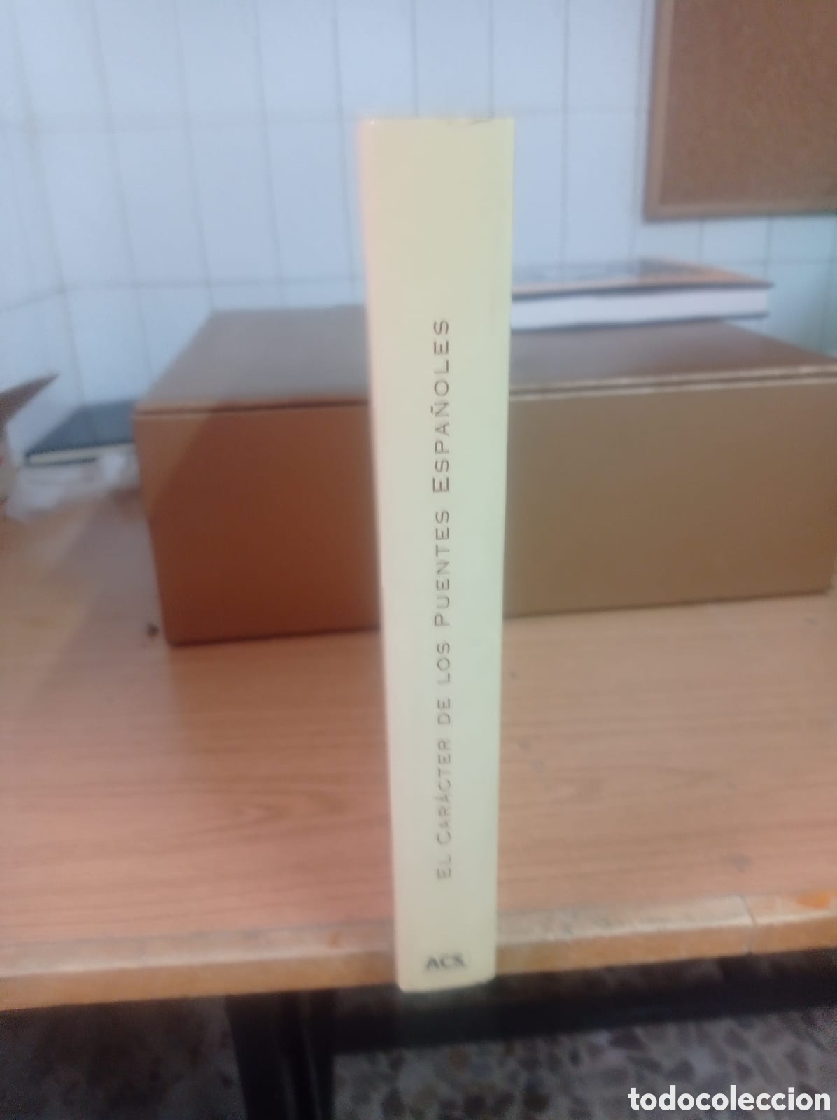 Libros: EL CARACTER DE LOS PUENTES ESPA&Ntilde;OLES - Foto 2