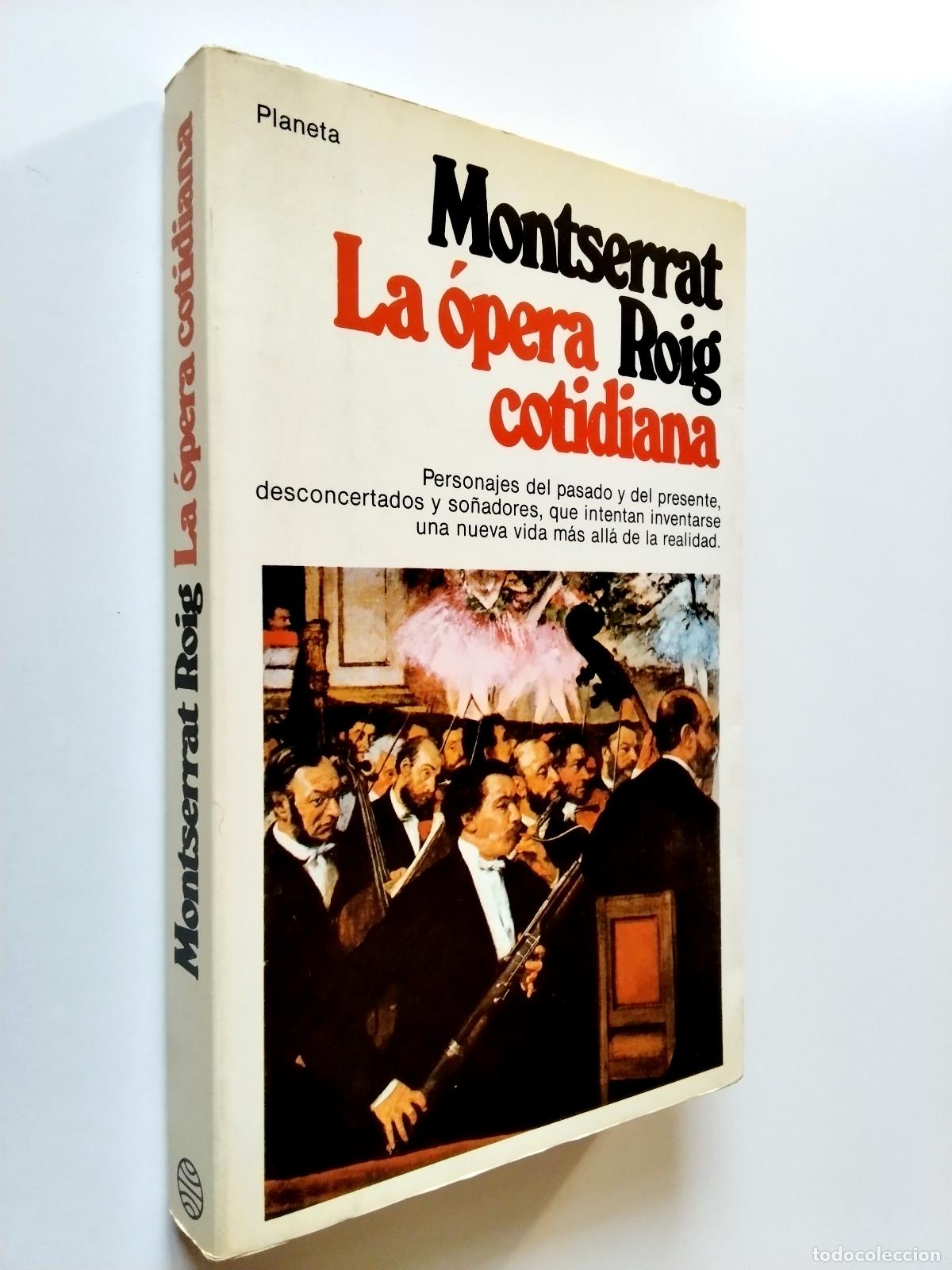 Libros: Montserrat Roig - La &oacute;pera cotidiana (Novela) - Foto 1