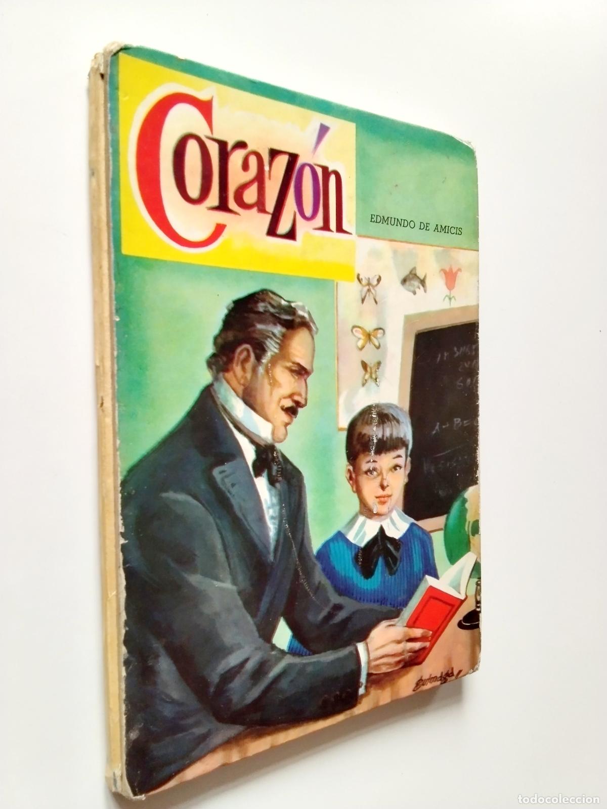 Libros: Edmondo De Amicis - Coraz&oacute;n (Diario de un ni&ntilde;o) - Foto 1