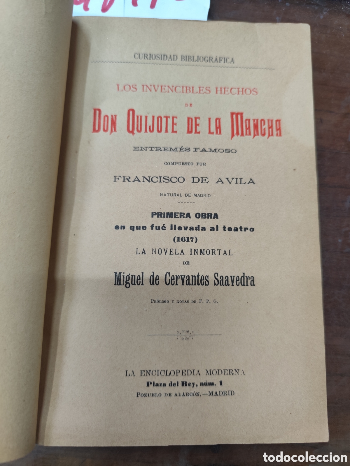 Libros: LOS INVENCIBLES HECHOS DE DON QUIJOTE DE LA MANCHA. Entrem&eacute;s famoso. Curiosidad bibliogr&aacute;fica - AVIL