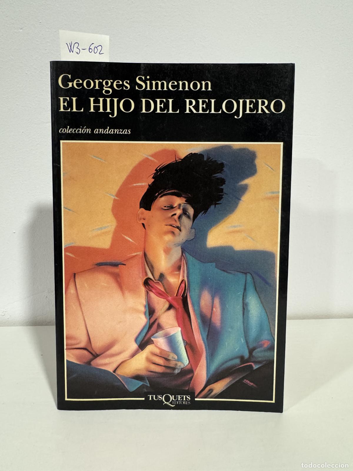 Libros: SIMENON, Georges. - El hijo del relojero. - Foto 1