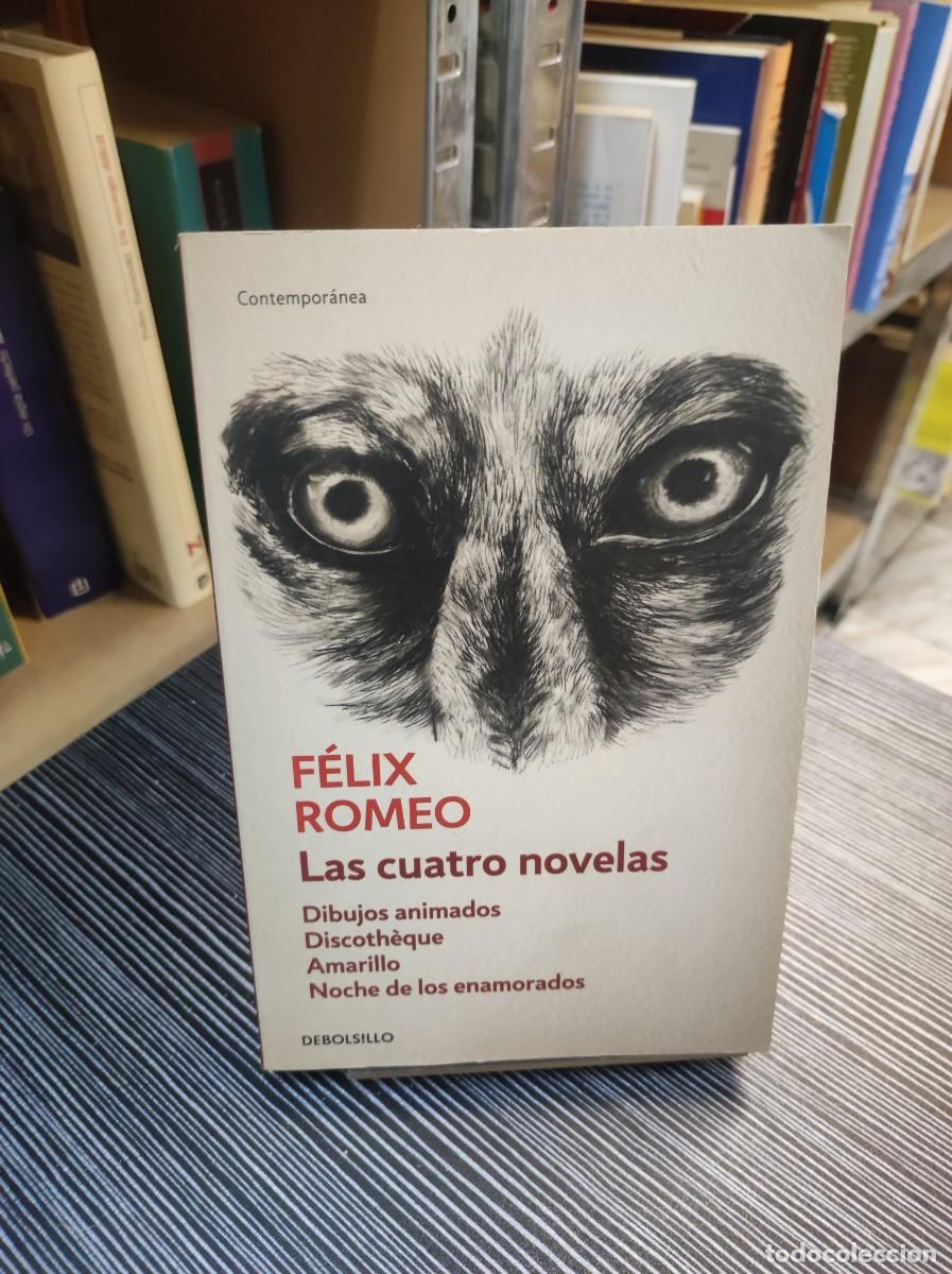 Libros: LAS CUATRO NOVELAS FELIX ROMEO - Foto 1
