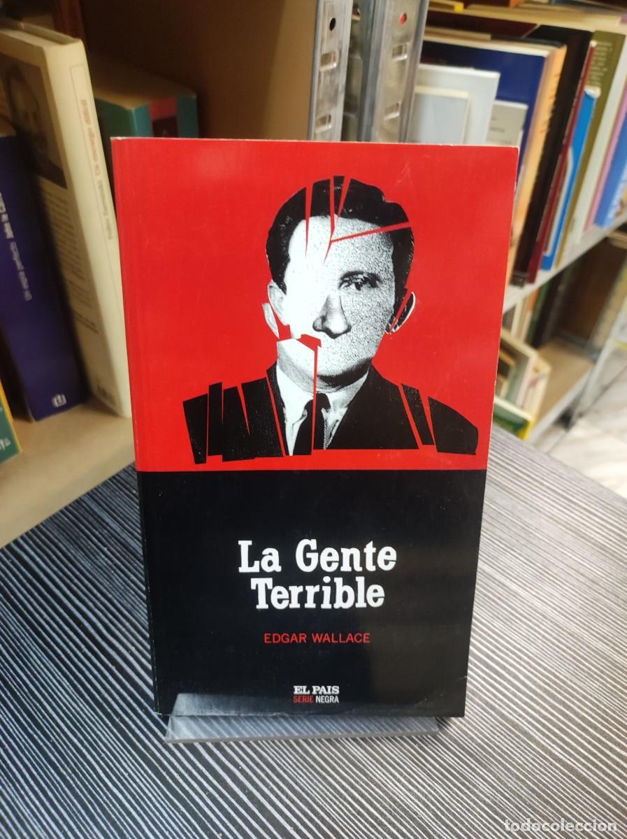 Libros: LA GENTE TERRIBLE EDGAR WALLACE - Foto 1