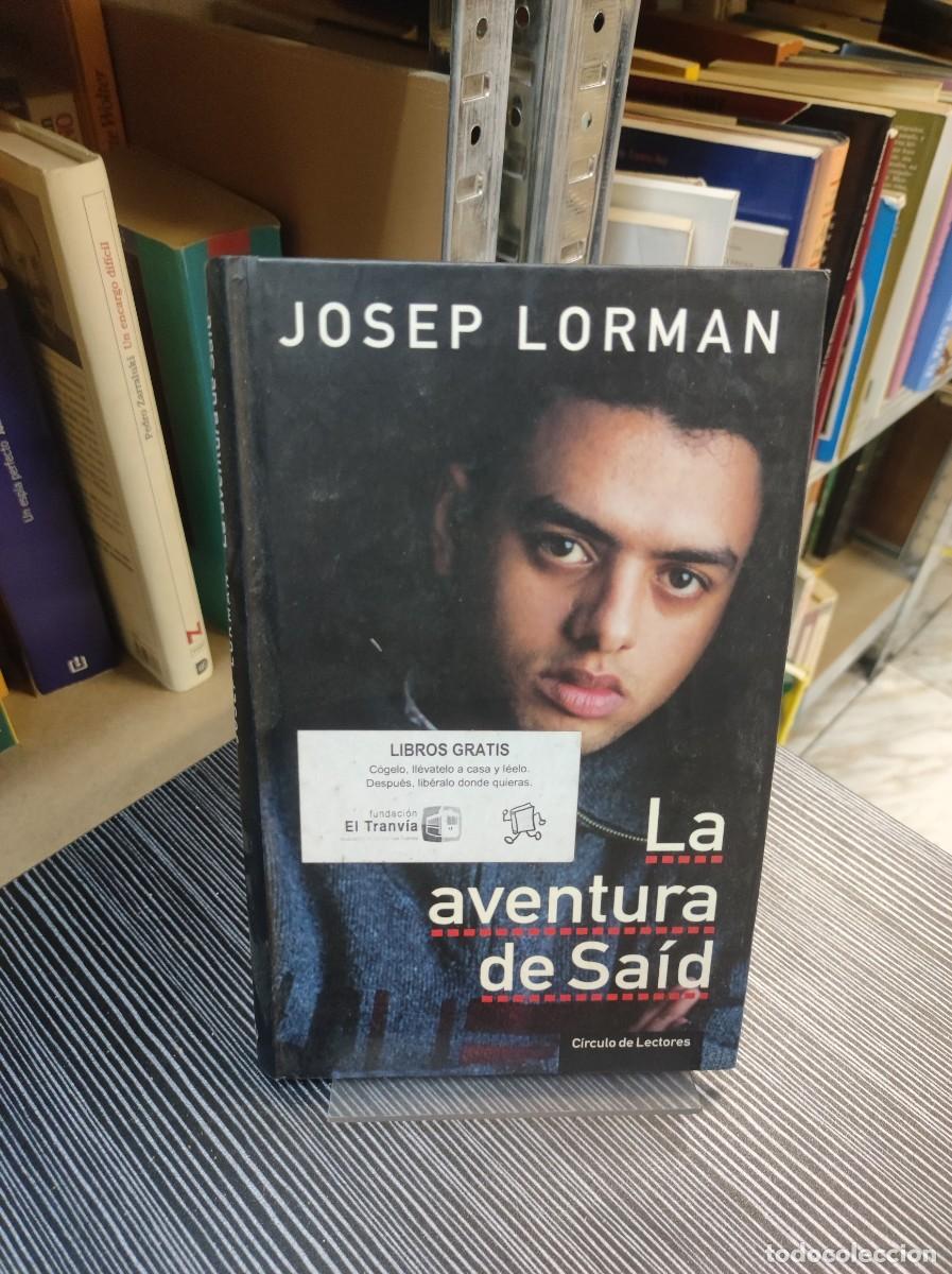 Libros: LA AVENTURA DE SAID JOSEP LORMAN - Foto 1