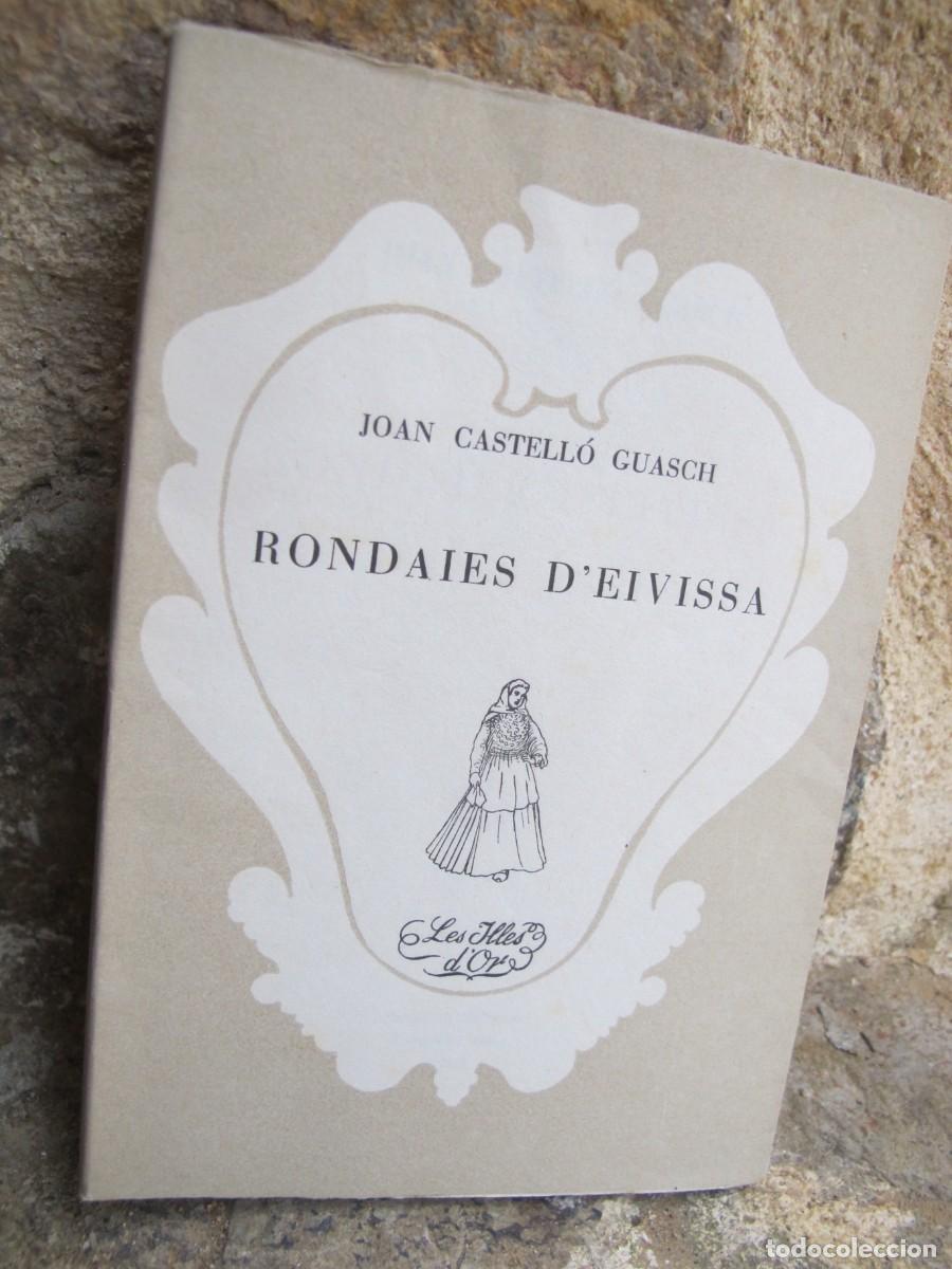 Libros: RONDAIES D'EIVISSA. JOAN CASTELLO GUASH. LES ILLES D'OR 64