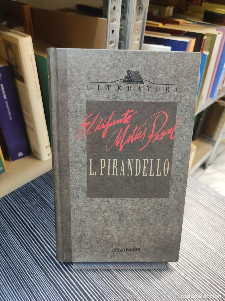 Libros: EL DIFUNTO MATIAS PASCAL PIRANDELLO - Foto 1