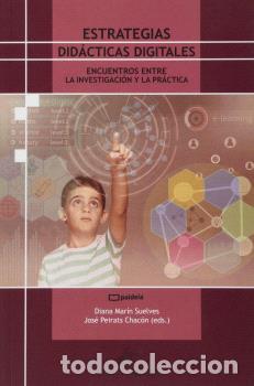 Libros: ESTRATEGIAS DID&Aacute;CTICAS DIGITALES - ;PEIRATS CHAC&Oacute;N JOS&Eacute; - Foto 1